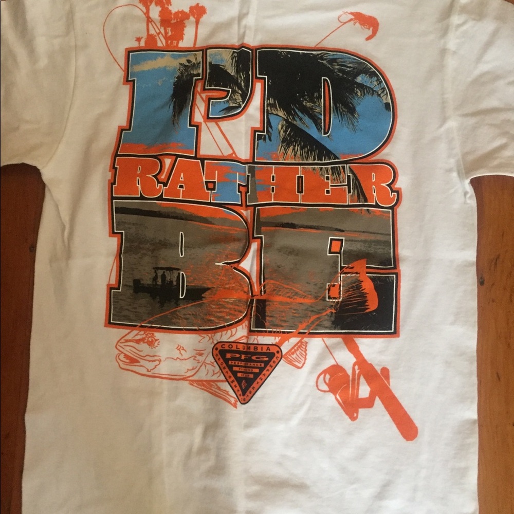 Columbia graphic T-shirt. I’d rather be fishing